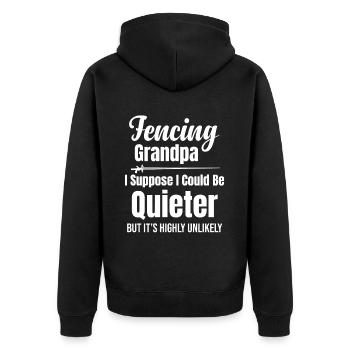 Fencing Grandpa I suppose I could be calmer - Unisex Premium Organic Zip Hoodie - black - Back - Nico (187cm)