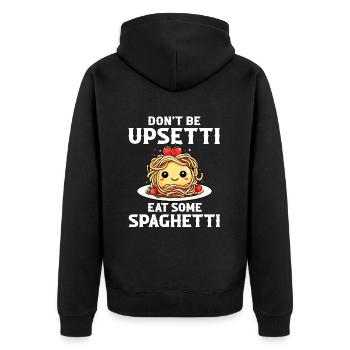 Don't Be Upsetti Eat Some Spaghetti italian lover - Unisex Premium Bio Zip Hoodie - Schwarz - Hinten - Nico (187cm)