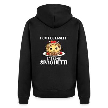 Don't Be Upsetti Eat Some Spaghetti italian lover - Unisex Premium Bio Zip Hoodie - Schwarz - Hinten - Nico (187cm)
