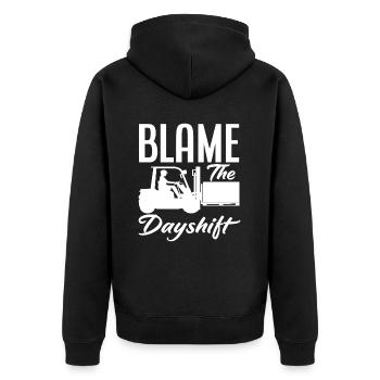 Blame The Dayshift Gabelstapler Fahrer - Unisex Premium Bio Zip Hoodie - Schwarz - Hinten - Nico (187cm)