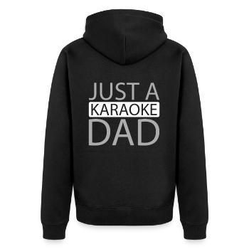 Karaoke Just A Karaoke Dad - Unisex Premium Organic Zip Hoodie - black - Back - Nico (187cm)