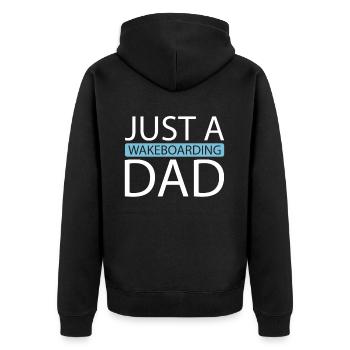 Wakeboard Wakeboarder Just A Wakeboarding Dad - Unisex Premium Bio Zip Hoodie - Schwarz - Hinten - Nico (187cm)