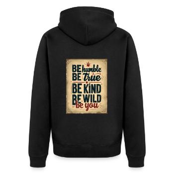 Inspirierend Sei bescheiden Sei wahr Sei wild - Unisex Premium Bio Zip Hoodie - Schwarz - Hinten - Nico (187cm)