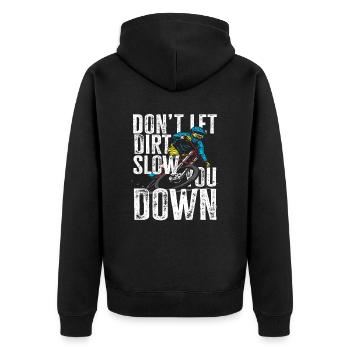 Lass Dich Nicht Vom Dreck Aufhalten Mountainbike - Unisex Premium Bio Zip Hoodie - Schwarz - Hinten - Nico (187cm)