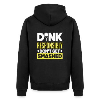 Dink Responsibly Don't Get Smashed - Unisex Premium Organic Zip Hoodie - black - Back - Nico (187cm)