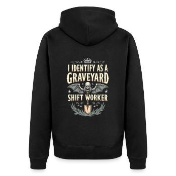 lustiges I Identify As A Graveyard Shift Worker - Unisex Premium Bio Zip Hoodie - Schwarz - Hinten - Nico (187cm)