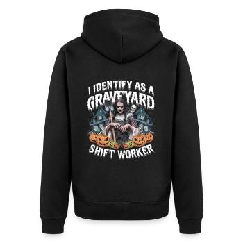 lustiges I Identify As A Graveyard Shift Worker - Unisex Premium Bio Zip Hoodie - Schwarz - Hinten - Nico (187cm)
