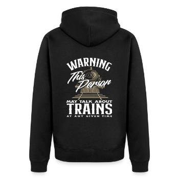 Warning: This person can be contacted at any time via trains - Unisex Premium Organic Zip Hoodie - black - Back - Nico (187cm)