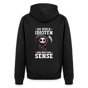 So many idiots and just a scythe of sarcasm - Unisex Premium Organic Zip Hoodie - black - Back - Nico (187cm)