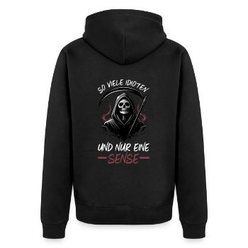 So many idiots and just a scythe of sarcasm - Unisex Premium Organic Zip Hoodie - black - Back - Nico (187cm)