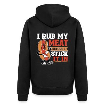 Ich Reibe Mein Fleisch Bevor Ich Es Hineinstecke - Unisex Premium Bio Zip Hoodie - Schwarz - Hinten - Nico (187cm)