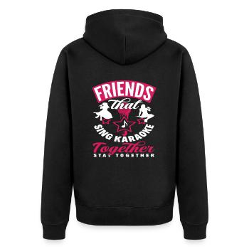 Freunde Die Karaoke Singen Bleiben Zusammen - Unisex Premium Bio Zip Hoodie - Schwarz - Hinten - Nico (187cm)