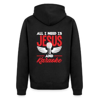 All I need is Jesus and karaoke - Unisex Premium Organic Zip Hoodie - black - Back - Nico (187cm)