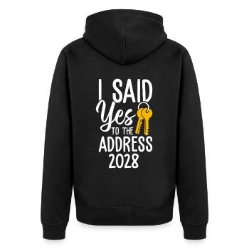 I Said Yes To The Address 2028 - Unisex Premium Bio Zip Hoodie - Schwarz - Hinten - Nico (187cm)