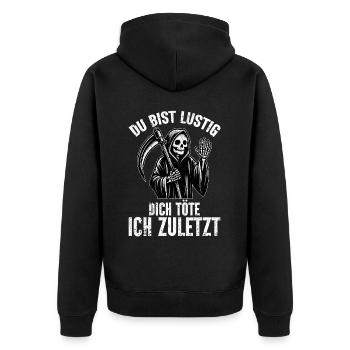 Tu es drôle, je t’aurai le dernier Faucheur - Veste à capuche bio Premium Unisexe - noir - Dos - Nico (187cm)