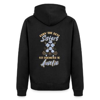 Seules les meilleures sœurs deviennent tantes - Veste à capuche bio Premium Unisexe - noir - Dos - Nico (187cm)