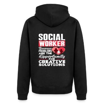 Social workers Problems are opportunities for creative people - Unisex Premium Organic Zip Hoodie - black - Back - Nico (187cm)