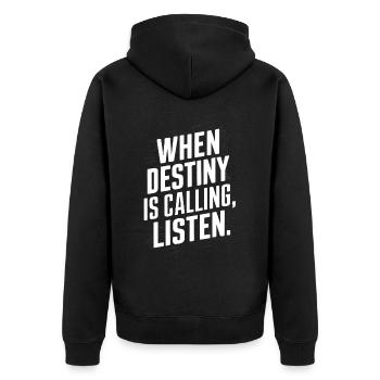 When destiy is calling listen - Unisex Premium Organic Zip Hoodie - black - Back - Nico (187cm)