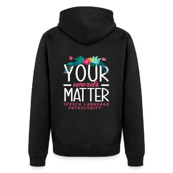 Deine Worte Zählen Sprachtherapeut - Unisex Premium Bio Zip Hoodie - Schwarz - Hinten - Nico (187cm)