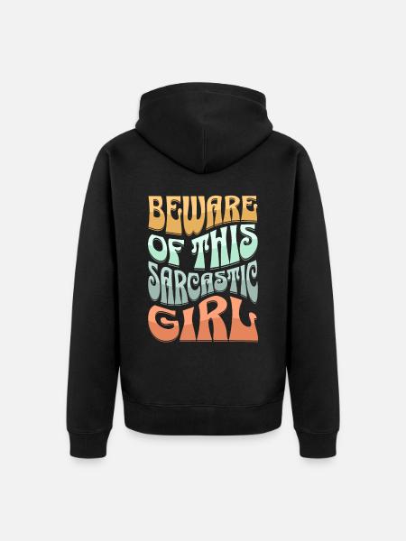 Sarkastisches Mädchen Sarkasmus - Unisex Premium Bio Zip Hoodie - Schwarz