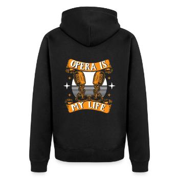 Opera Is My Life Opera House Vocalist Lover Opera - Unisex Premium Organic Zip Hoodie - black - Back - Nico (187cm)