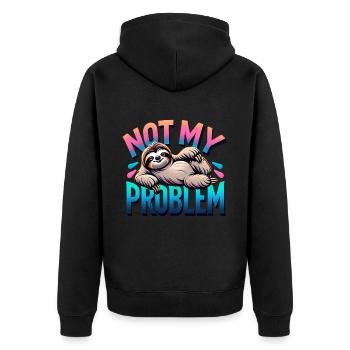 Lazy Sloth Not My Problem Saying - Unisex Premium Organic Zip Hoodie - black - Back - Nico (187cm)