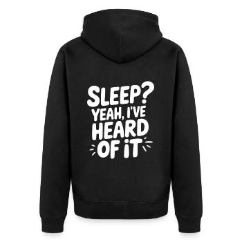 Funny Sleep Saying - Unisex Premium Organic Zip Hoodie - black - Back - Nico (187cm)