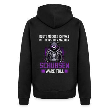 Heute möchte ich was mit Menschen machen Schubsen - Unisex Premium Bio Zip Hoodie - Schwarz - Hinten - Nico (187cm)