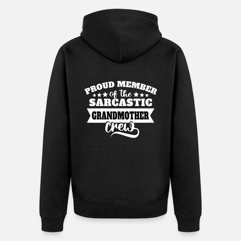 Grossmutter Sarkasmus - Unisex Premium Bio Zip Hoodie - Schwarz