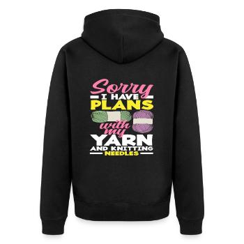 Sorry I have plans with my yarn and - Unisex Premium Organic Zip Hoodie - black - Back - Nico (187cm)