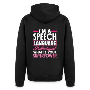 Speech therapist What is your superpower - Unisex Premium Organic Zip Hoodie - black - Back - Nico (187cm)