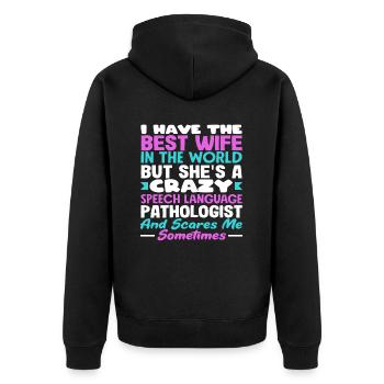 Best woman but crazy speech therapist - Unisex Premium Organic Zip Hoodie - black - Back - Nico (187cm)