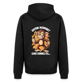 Guten Morgen Ganz Dünnes Eis Affe Morgenmuffel - Unisex Premium Bio Zip Hoodie - Schwarz - Hinten - Nico (187cm)