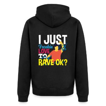 Techno Lover - I Love Rave So Much - Unisex Premium Organic Zip Hoodie - black - Back - Nico (187cm)