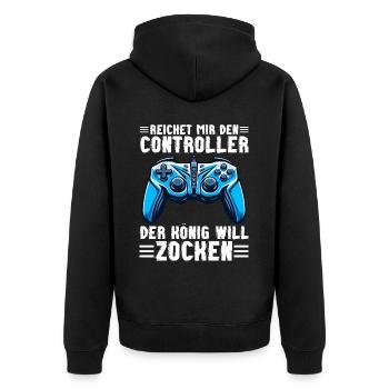 Reichet Mir Den Controller Der König Will Zocken - Unisex Premium Bio Zip Hoodie - Schwarz - Hinten - Nico (187cm)