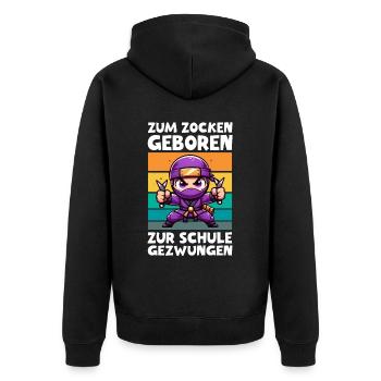 Zum Zocken geboren zur Schule gezwungen Ninja - Unisex Premium Bio Zip Hoodie - Schwarz - Hinten - Nico (187cm)