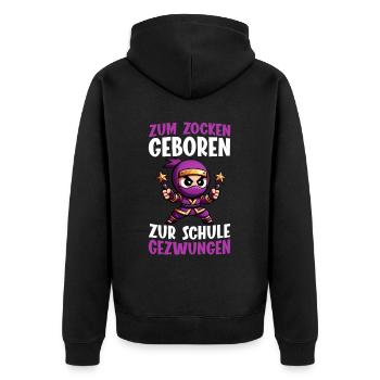 Zum Zocken geboren zur Schule gezwungen Ninja - Unisex Premium Bio Zip Hoodie - Schwarz - Hinten - Nico (187cm)