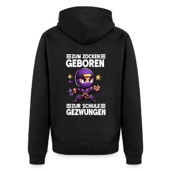 Zum Zocken geboren zur Schule gezwungen Ninja - Unisex Premium Bio Zip Hoodie - Schwarz - Hinten - Nico (187cm)