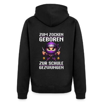 Zum Zocken geboren zur Schule gezwungen Ninja - Unisex Premium Bio Zip Hoodie - Schwarz - Hinten - Nico (187cm)