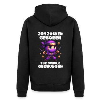 Zum Zocken geboren zur Schule gezwungen Ninja - Unisex Premium Bio Zip Hoodie - Schwarz - Hinten - Nico (187cm)