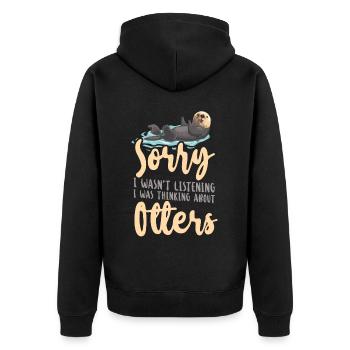 Otter Sorry I Wasn't Listening I - Unisex Premium Organic Zip Hoodie - black - Back - Nico (187cm)