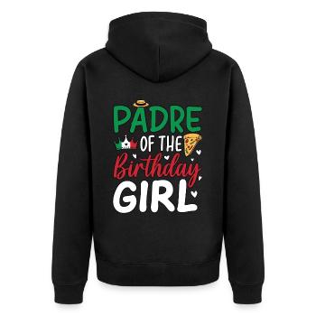 Padre Of The Birthday Girl - Unisex Premium Organic Zip Hoodie - black - Back - Nico (187cm)