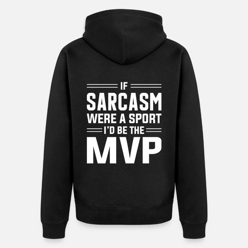 Sarkasmus Sarkastisch - Unisex Premium Bio Zip Hoodie - Schwarz