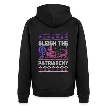 Sleigh The Patriarchy - Unisex Premium Bio Zip Hoodie - Schwarz - Hinten - Nico (187cm)