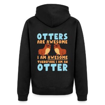 Otter Otters Are Awesome I Am - Unisex Premium Organic Zip Hoodie - black - Back - Nico (187cm)