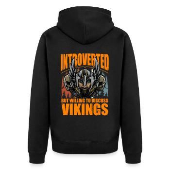 Introvertiert, aber bereit, über Wikinger zu diskutieren - Unisex Premium Bio Zip Hoodie - Schwarz - Hinten - Nico (187cm)