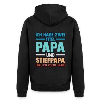 Ich Habe Zwei Titel Papa Und Stiefpapa - Unisex Premium Bio Zip Hoodie - Schwarz - Hinten - Nico (187cm)