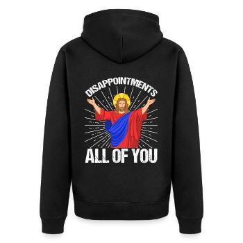 funny Jesus! "Enttäusche Euch Alle" Ironisch - Unisex Premium Bio Zip Hoodie - Schwarz - Hinten - Nico (187cm)
