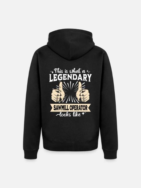 Legendary Sawmill Worker - Unisex Premium Organic Zip Hoodie - black