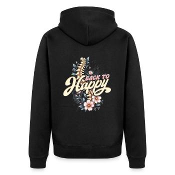 Chiropractor Physical Therapist Back To Happy - Unisex Premium Organic Zip Hoodie - black - Back - Nico (187cm)